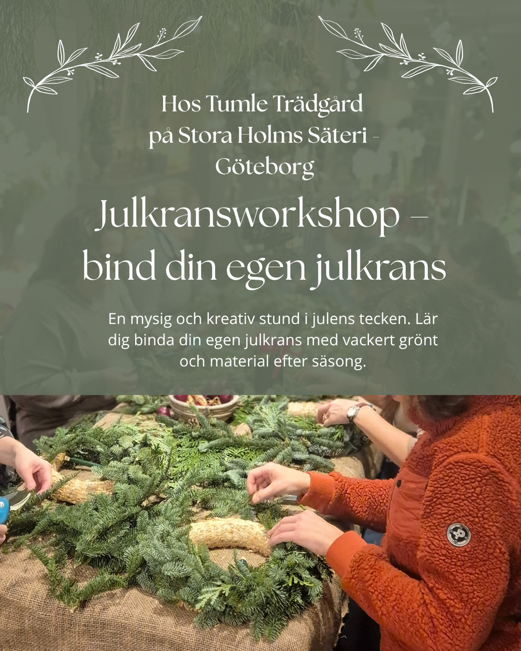 Workshop Kransbinderi Tisdag 24 november